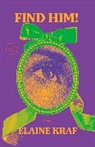 Elaine Kraf, Violet Kupersmith - Find Him!