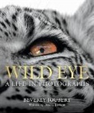 Beverly Joubert, Dereck Joubert - Wild Eye