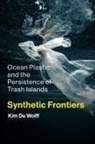 Kim De Wolff, Kim De Wolff - Synthetic Frontiers