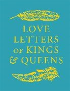 Daniel Smith - Love Letters of Kings and Queens