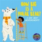 Louise Spilsbury, Spilsbury Louise, Emily Cooksey - Number Planet: How Big is a Polar Bear?