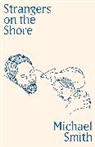 Michael Smith - Strangers on the Shore
