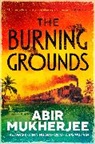 Abir Mukherjee, Mukherjee Abir - The Burning Grounds