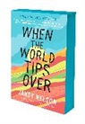 Jandy Nelson - When the World Tips Over