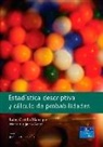 Isabel Castillo Manrique, Marta Guijarro Garvi - Estadística descriptiva y cálculo de probabilidades