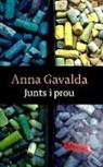 Anna Gavalda - Junts i prou