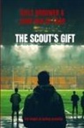 Giels Brouwer John van de Laar, Giels Brouwer John van de Laar - The Scout's Gift