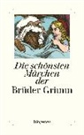 Brüder Grimm, Jacob Grimm, Daniel Keel, Treptow, Gesine Treptow - Die schönsten Märchen der Brüder Grimm