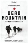 Donnie Eichar - Dead mountain = La montaña muerta