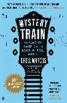 Greil Marcus, Marcus Greil - Mystery Train