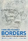 Amy Donahue, Matthew MacKenzie, Anand Vaidya, Amy Donahue, Matthew MacKenzie, Vaidya Anand - Thinking without Borders