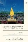 Ngoc Son Bui, Mara Malagodi, Christophe Roberts, Ngoc Son Bui, Malagodi Mara, Roberts Christopher - Asian Comparative Constitutional Law, Volume 3