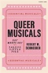 Robert W Schneider, Robert W. Schneider - Queer Musicals