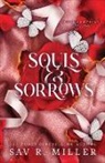Sav R Miller, Sav R. Miller - Souls and Sorrows