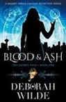 Deborah Wilde, Deborah Wilde - Blood & Ash