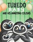 Victoria Smith, Sergii Zavadskyi - Tuxedo Baby and His Annoying Cousins