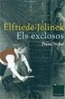 Elfriede Jelinek - Els exclosos