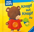Sandra Grimm, Katja Senner - ministeps Knopf auf, Knopf zu - ab 24 Monate