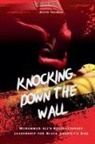 Davis Truman - Knocking Down The Wall Muhammad Ali's Revolutionary Leadership for Black America's Rise