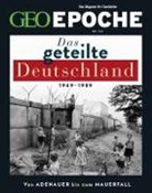 Jürgen Schaefer, Katharina Schmitz, Jürgen Schaefer, Schmitz - GEO Epoche - 126/2024: GEO Epoche / GEO Epoche 126/2024 - Das geteilte Deutschland