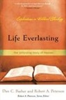Dan C Barber, Dan C. Barber, Robert A Peterson, Robert A. Peterson - Life Everlasting