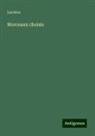 Lucrèce - Morceaux choisis