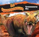 Aaron Carr - Le Tyrannosaure/Tyrannosaurus Rex (French)