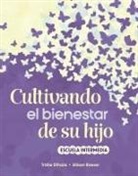 Trisha Difazio, Allison Roeser - Cultivando El Bienestar de Su Hijo
