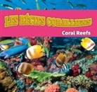 Alexis Roumanis - Les Récifs Coralliens/Coral Reefs (French)