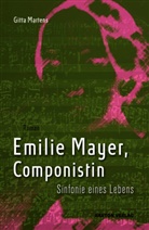Gitta Martens - Emilie Mayer, Componistin