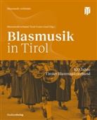 Franz Gratl, Blasmusikverband Tirol, Franz Gratl - Blasmusik in Tirol