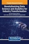 Paul Devasahayam Manuel, Kalim Uddin Qureshi, Thamilarasi Venkatachalam - Revolutionizing Data Science and Analytics for Industry Transformation
