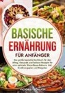 Victoria Fröhlich - Basische Ernährung für Anfänger