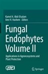 Kamel A. Abd-Elsalam, Amr H. Hashem - Fungal Endophytes Volume II