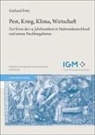Gerhard Fritz - Pest, Krieg, Klima, Wirtschaft