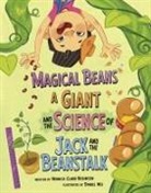 Monica Clark-Robinson, Daniel Wu - Magical Beans, a Giant, and the Science of Jack and the Beanstalk
