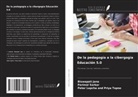 Biswapati Jana, Peter Lepcha and Priya Topno, Parimal Sarkar - De la pedagogía a la cibergogía Educación 5.0