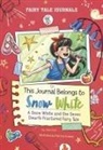 Jose Cruz, Patricia Furtado - This Journal Belongs to Snow White
