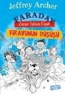 Jeffrey Archer - Firavunun Düsüsü - Zaman Yolcusu Köpek