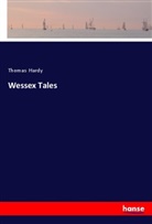 Thomas Hardy - Wessex Tales