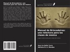 Ana Lia Della Torre, Adriana N. A. Mendes - Manual de Brincadeiras: una relectura para las clases de música