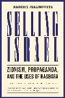 Harriet Malinowitz - Selling Israel