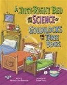 Monica Clark-Robinson, Dusan Pavlic - A Just-Right Bed and the Science of Goldilocks and the Three Bears