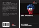 Kiria DESPINOS, Christophe Providence - Haiti in prospettiva