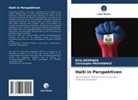 Kiria Despinos, Christophe Providence - Haiti in Perspektiven