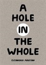 Eleanor Martom, Eleonora Marton - A Hole in the Whole