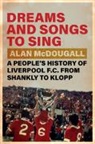 Alan (University of Guelph Mcdougall, McDougall Alan - Dreams and Songs to Sing