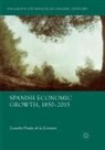 Leandro Prados de la Escosura - Spanish Economic Growth, 1850-2015
