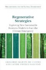 Javier Amores-Salvadó, Gregorio Martín-de Castro - Regenerative Strategies