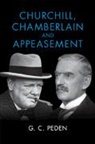 Peden G. C. - Churchill, Chamberlain and Appeasement
